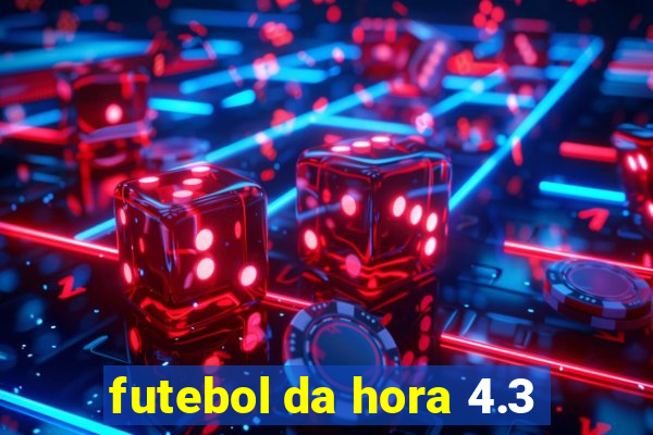 futebol da hora 4.3